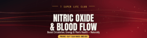 Nitric oxide and blood flow supplements — 7 Super Life Club Prime Day guide